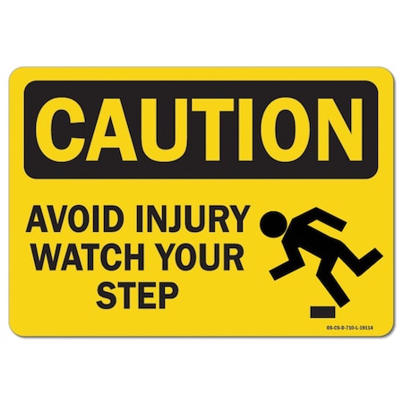 Signmission OSHA Sign, Avoid Injury Watch Your Step W/ Graphic, 14in X 10in Aluminum, 10" W, 14" L, Landscape OS-CS-A-1014-L-19114
